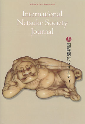 Volume 26 No.2 Summer 2006 International Netsuke Society Journal